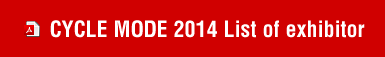 CYCLE MODE 2014 List of exhibitor