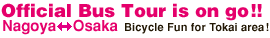Official Bus Tour is on go!! -Bicycle Fun for Tokai area!-