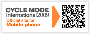CYCLEMODE international 2009 / Official site for Mobile phone