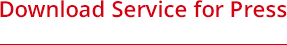 Download Service for Press
